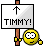 :timmy: